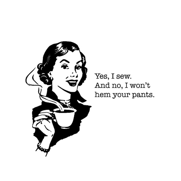 Aunt Martha's Dirty Laundry, Tea Towel, Yes I Sew